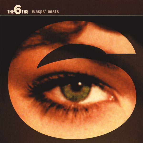 The 6ths – Wasps' Nests - Vinyl