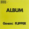 Flipper – Album Generic Flipper - Vinyl