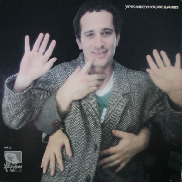 James Newton Howard & Friends – James Newton Howard & Friends - Vinyl