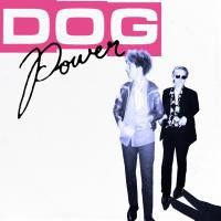 DOG Power – DOG Power - Vinyl