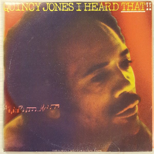 Quincy Jones – I Heard That!! - Vinyl