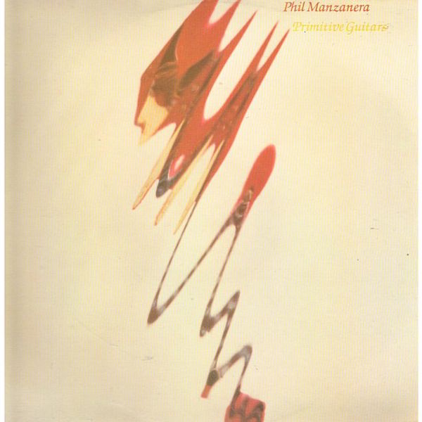 Phil Manzanera – Primitive Guitars - Vinyl