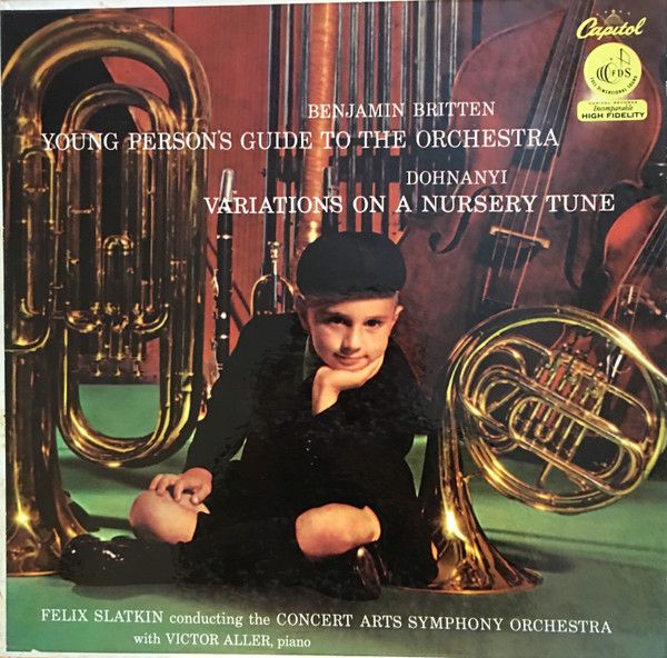 Britten / Dohnányi, Concert Arts Symphony Orchestra*, Slatkin* – Young Person's Guide To The Orchestra / Variations On A Nursery Tune - Vinyl