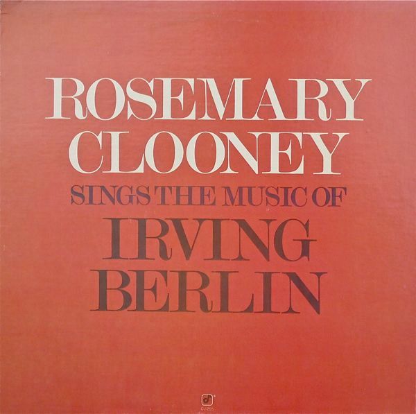 Rosemary Clooney – Sings The Music Of Irving Berlin - Vinyl