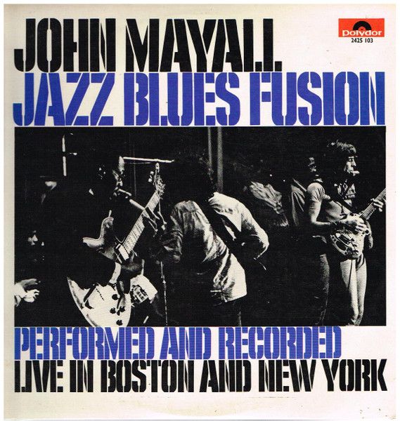 John Mayall – Jazz Blues Fusion - Vinyl