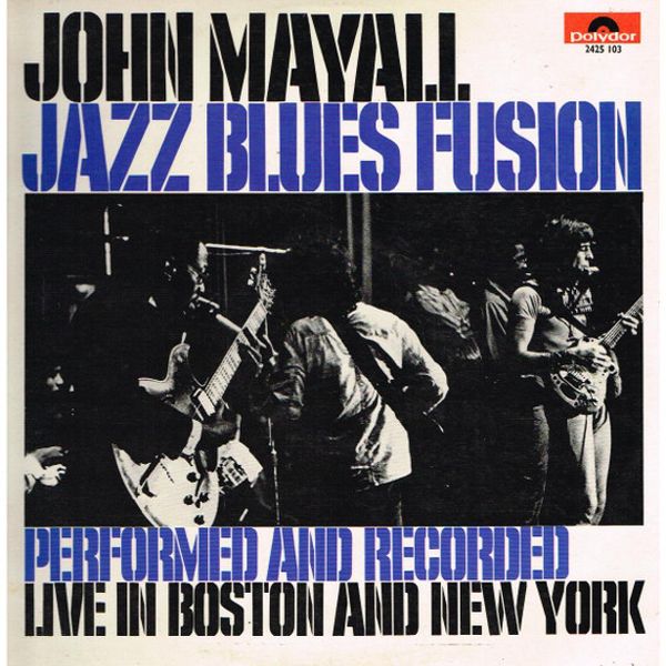 John Mayall – Jazz Blues Fusion - Vinyl