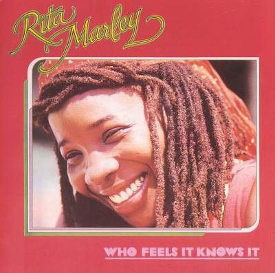 Rita Marley – Who Feels It Knows It - Vinyl