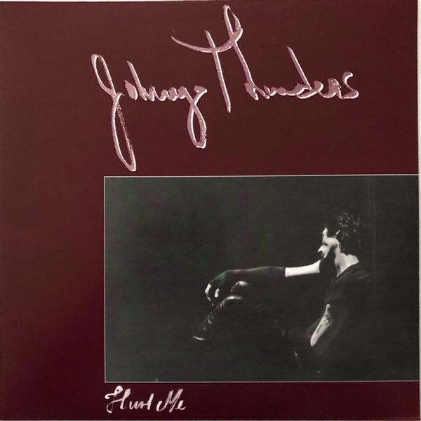 Johnny Thunders – Hurt Me - Vinyl
