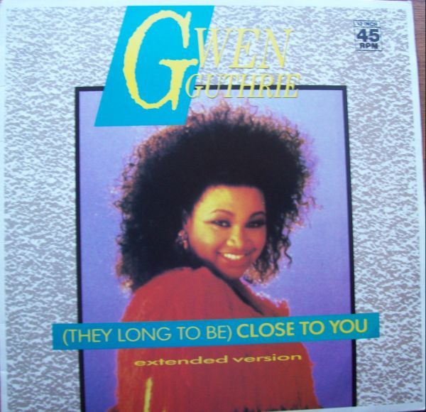 Gwen Guthrie – (They Long To Be) Close To You - Vinyl