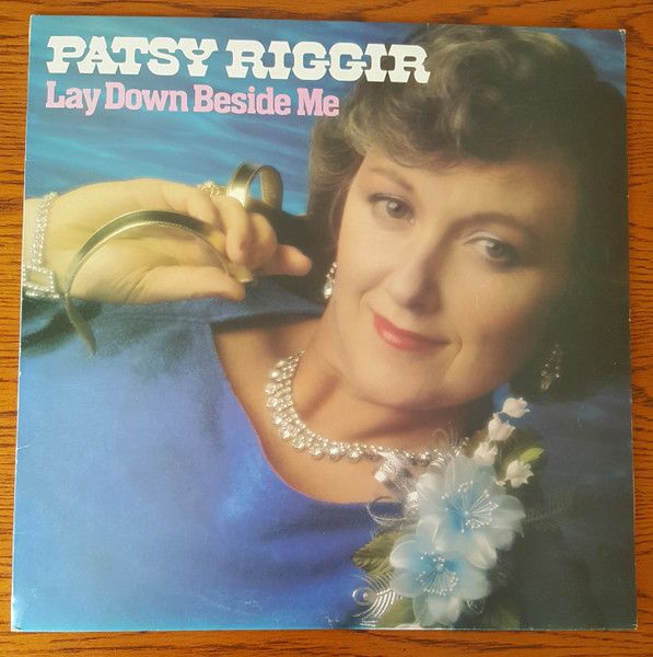 Patsy Riggir – Lay Down Beside Me - Vinyl