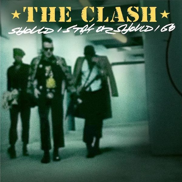 The Clash – Should I Stay Or Should I Go - Vinyl