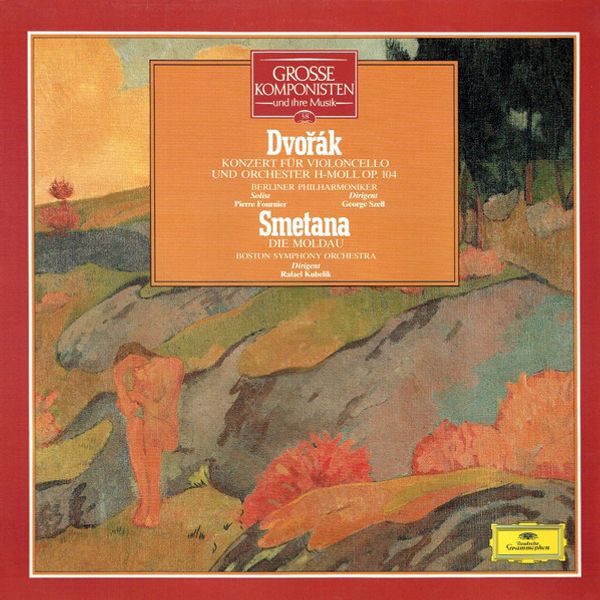 Dvořák*, Smetana* / Berliner Philharmoniker / George Szell, Boston Symphony Orchestra / Rafael Kubelik – Konzert Für Violoncello Und Orchester H-Moll Op. 104 / Die Moldau - Vinyl