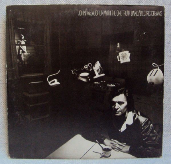 John McLaughlin With The One Truth Band – Electric Dreams - Vinyl