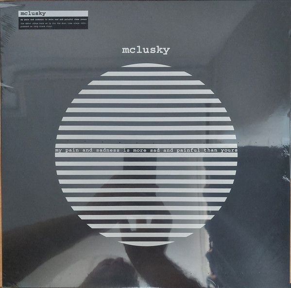 mclusky – My Pain And Sadness Is More Sad And Painful Than Yours - Vinyl