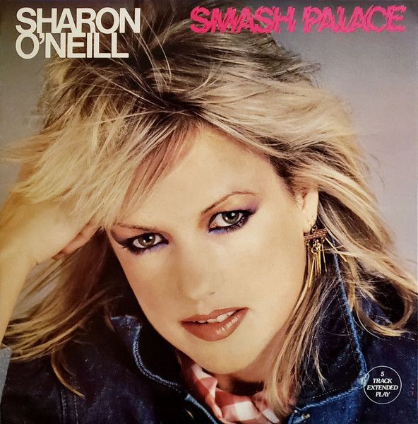 Sharon O'Neill – Smash Palace - Vinyl