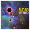 Sun Ra – Super-Sonic Jazz - Vinyl
