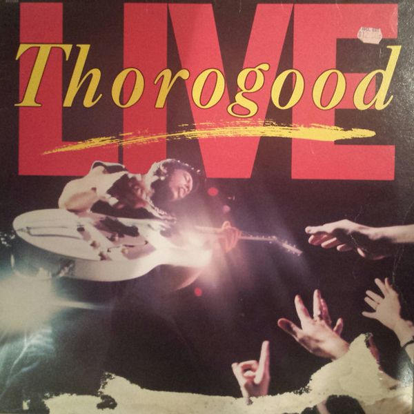 George Thorogood & The Destroyers – Live - Vinyl