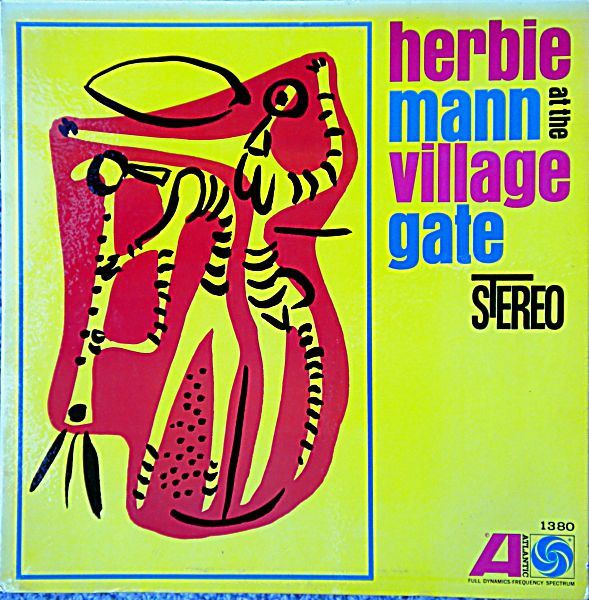 Herbie Mann – Herbie Mann At The Village Gate - Vinyl