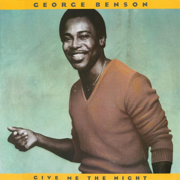 George Benson – Give Me The Night - Vinyl
