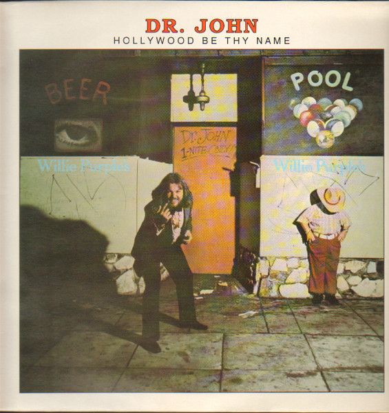 Dr. John – Hollywood Be Thy Name - Vinyl