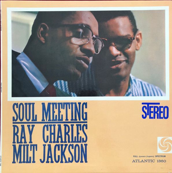 Ray Charles & Milt Jackson – Soul Meeting - Vinyl