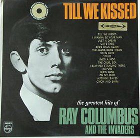 Ray Columbus And The Invaders – Till We Kissed (The Greatest Hits Of) - Vinyl
