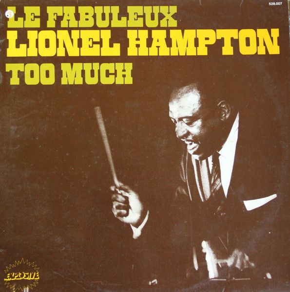 Lionel Hampton – Too Much - Vinyl