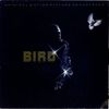 Bird – Bird (Original Motion Picture Soundtrack) - Vinyl