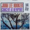John Lee Hooker – Concert At Newport - Vinyl