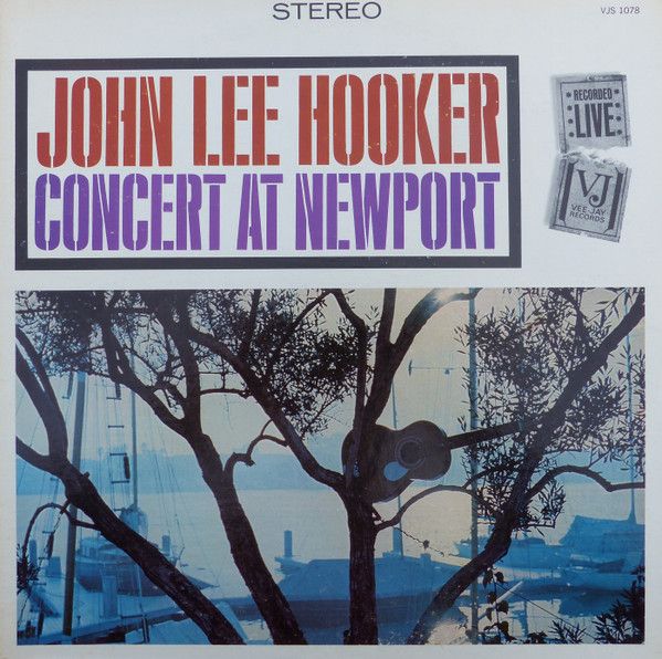 John Lee Hooker – Concert At Newport - Vinyl