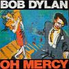 Bob Dylan – Oh Mercy - CD