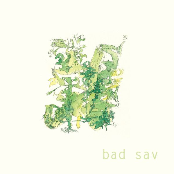 Bad Sav – Bad Sav - Vinyl