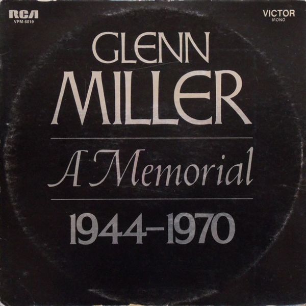 Glenn Miller And His Orchestra – Glenn Miller - A Memorial 1944-1970 - Vinyl
