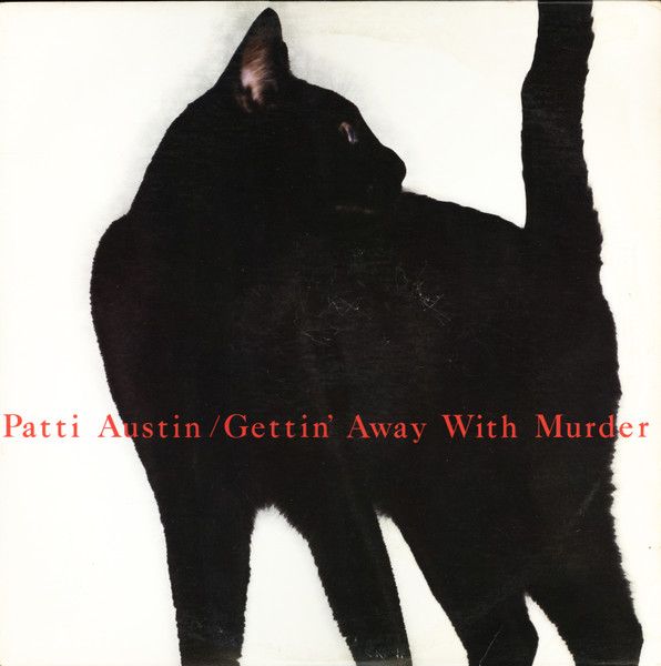 Patti Austin – Gettin' Away With Murder - Vinyl