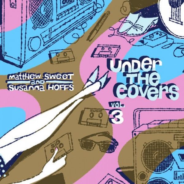 Matthew Sweet And Susanna Hoffs – Under The Covers Vol. 3 - Vinyl