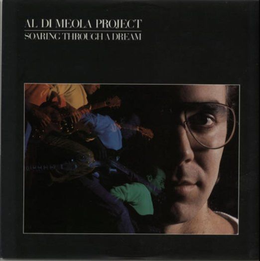Al Di Meola Project – Soaring Through A Dream - Vinyl