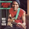 The Robert Cray Band – Who's Been Talkin' - Vinyl