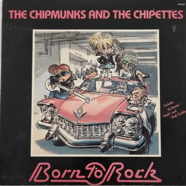The Chipmunks And The Chipettes – Born To Rock - Vinyl