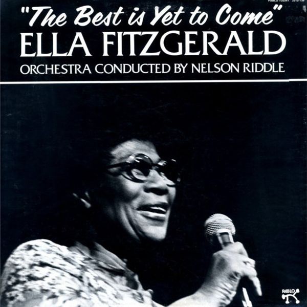 Ella Fitzgerald – The Best Is Yet To Come - Vinyl