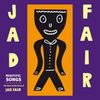 Jad Fair – Beautiful Songs: The Best Of The Best Of Jad Fair - Vinyl