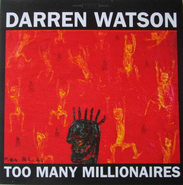 Darren Watson – Too Many Millionaires - Vinyl