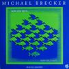 Michael Brecker – Now You See It... (Now You Don't) - Vinyl