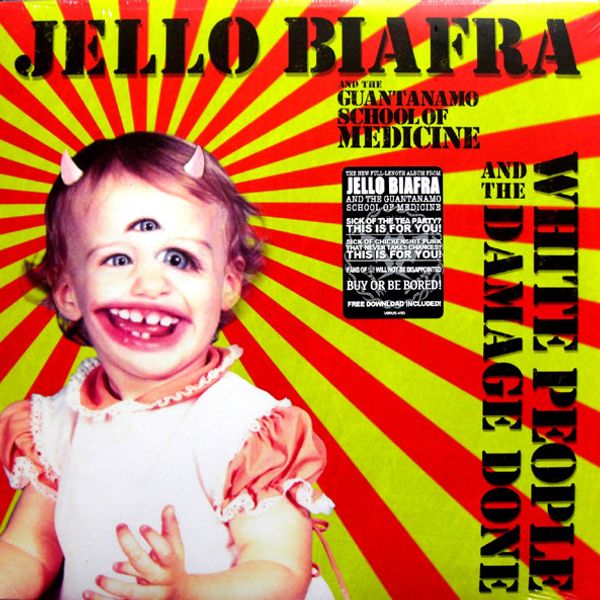Jello Biafra And The Guantanamo School Of Medicine – White People And The Damage Done - Vinyl