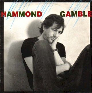 Hammond Gamble – Hammond Gamble - Vinyl