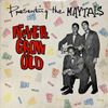 The Maytals – Never Grow Old "Presenting the Maytals" - Vinyl