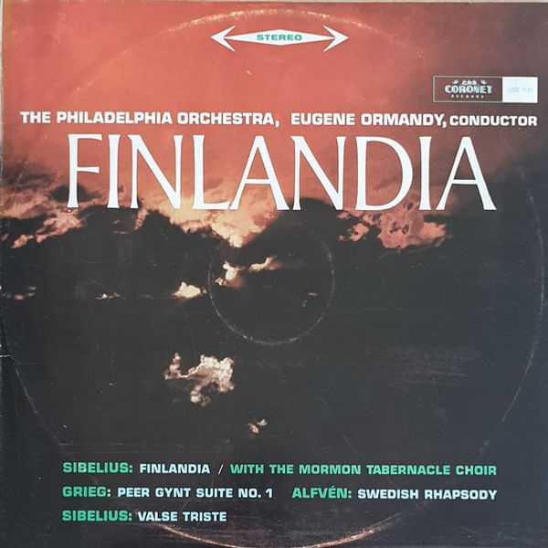 The Philadelphia Orchestra, Eugene Ormandy Conductor Sibelius*, Grieg*, Alfvén*, The Mormon Tabernacle Choir* – Finlandia - Vinyl