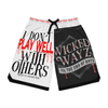 I dont Play Well Shorts