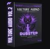 Vulture Audio - Dubstep Sample Pack Vol. 2 Xfer Serum Presets