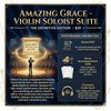 Amazing Grace - Violin Soloist Suite