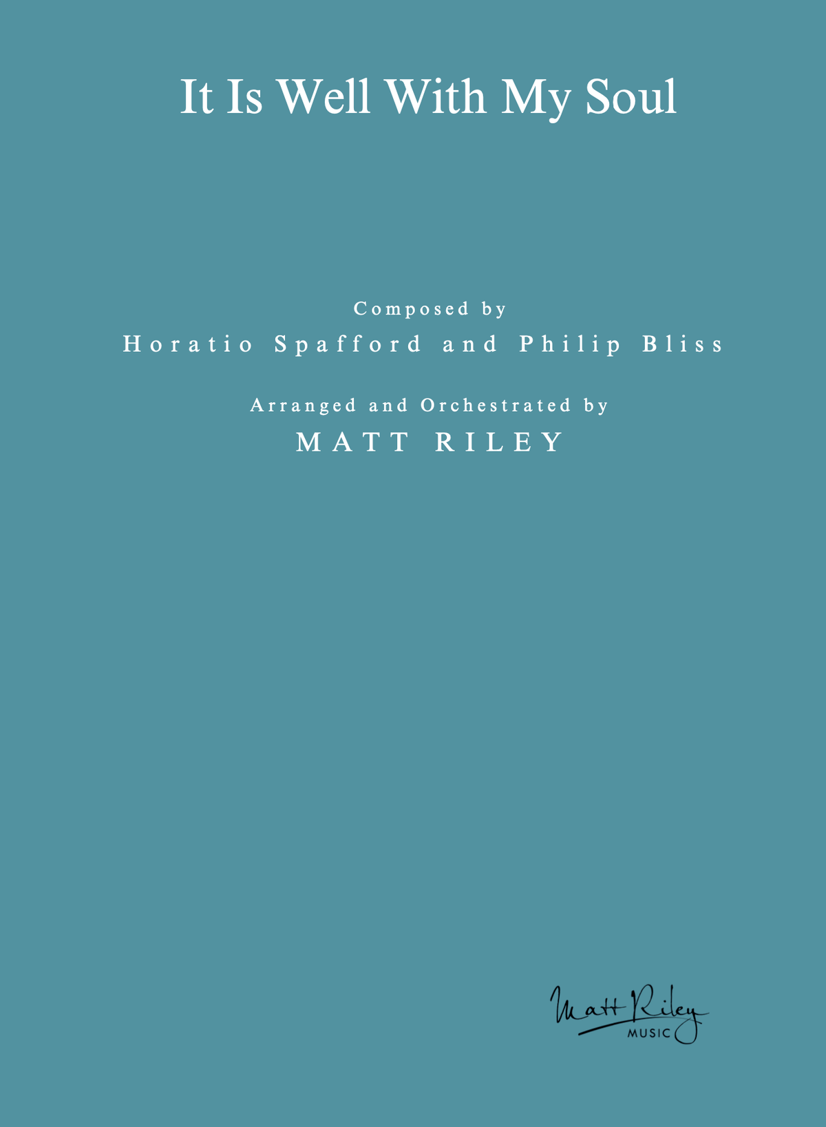 It Is Well With My Soul - Advanced Piano, Intermediate Violin, & String Orchestra (PDFs)
